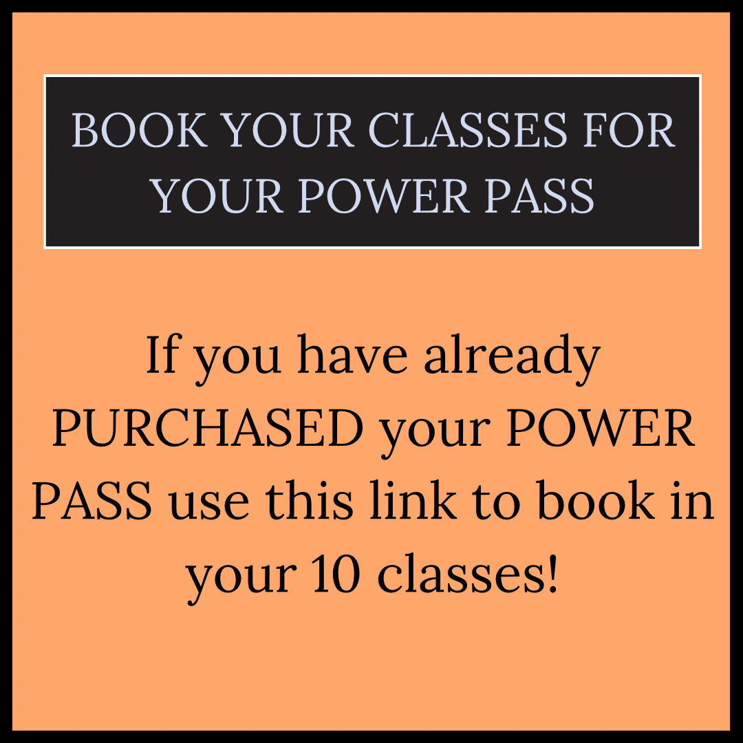BOOK YOUR POWER PASS CLASSES!